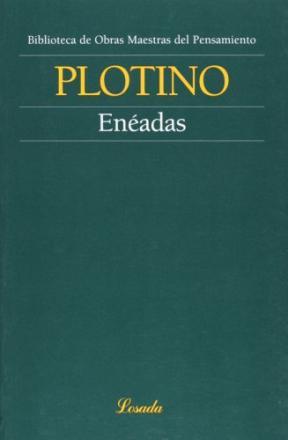Las enéadas de Plotino, un tratado sobre el alma, la belleza y la contemplación.
